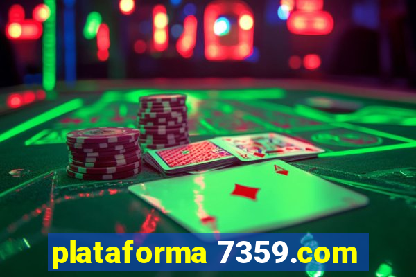 plataforma 7359.com